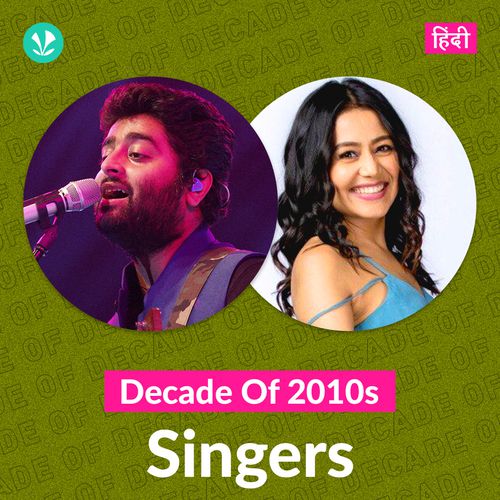 Decade Of 2010s: Singers