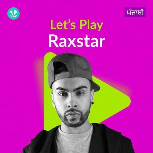 Let's Play - Raxstar - Punjabi