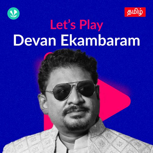 Let's Play - Devan Ekambaram - Tamil