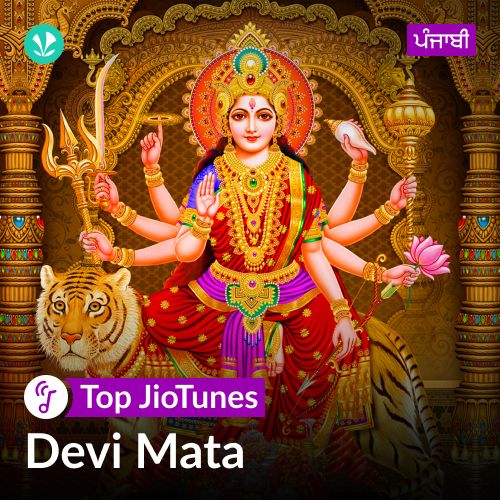 Devi Mata - Punjabi - JioTunes