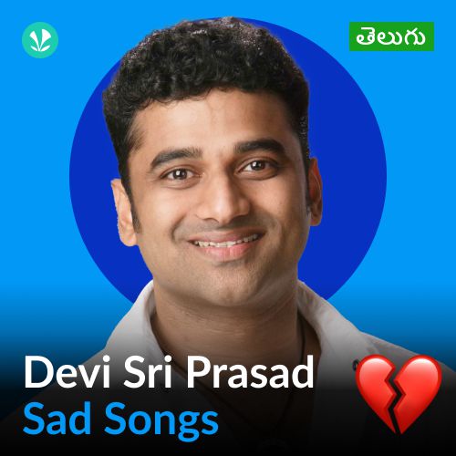 Devi Sri Prasad - Sad Songs - Telugu