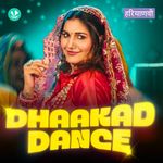 Dhaakad Dance