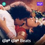 Dhak Dhak Beats  - Kannada