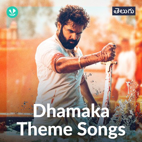Dhamaka Theme Songs