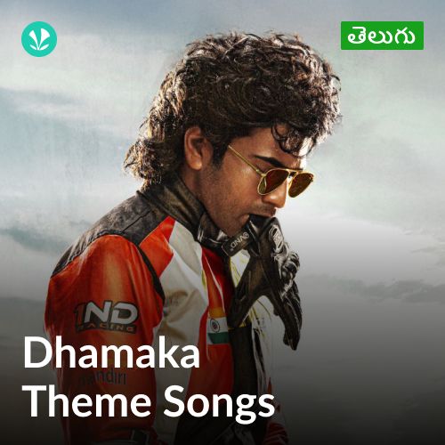 Dhamaka Theme Songs