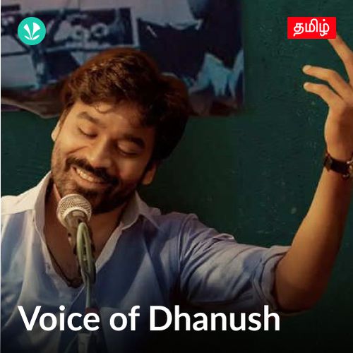 Voice of Dhanush - Tamil