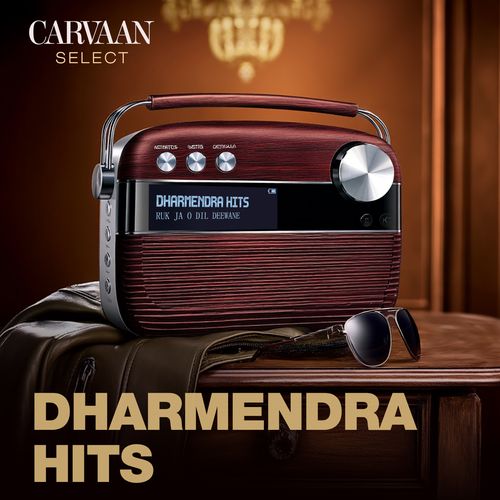 Dharmendra Hits - Carvaan Select