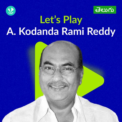 Let's Play - A. Kodandarami Reddy - Telugu