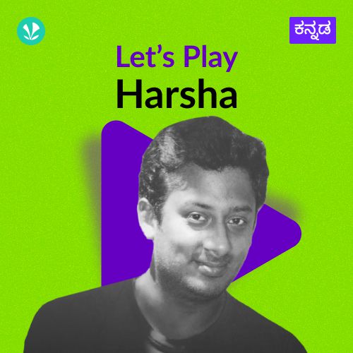 Let's Play - Harsha