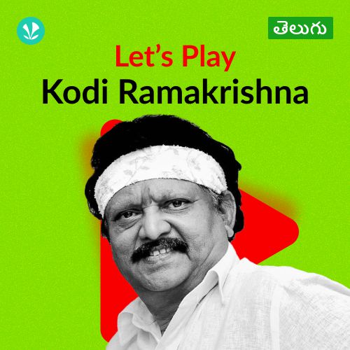 Let's Play - Kodi Ramakrishna - Telugu