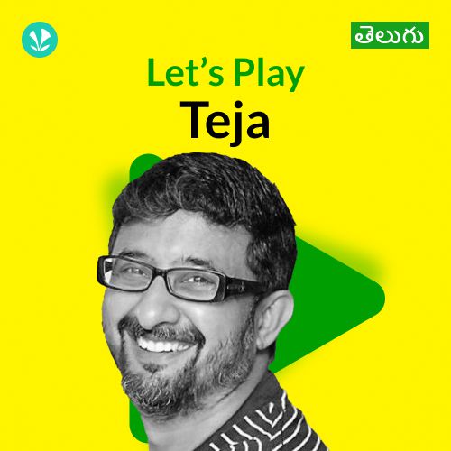 Let's Play  - Teja - Telugu