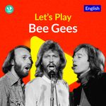 Let's Play - Bee Gees 