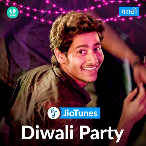 Diwali Party - JioTunes - Marathi