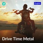 Drive Time Metal