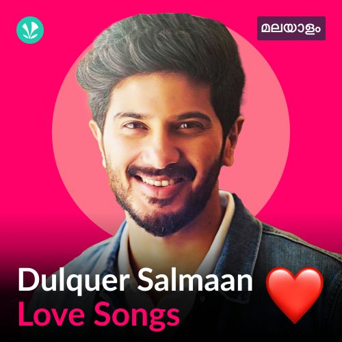 Dulquer Salmaan - Love Songs - Malayalam