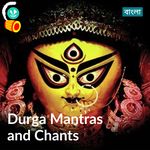 Durga Mantras And Chants