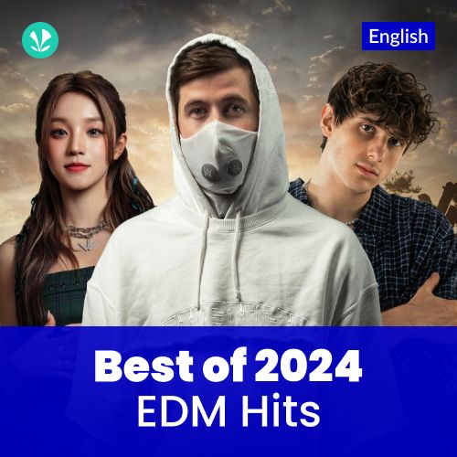 EDM Hits 2024 - English