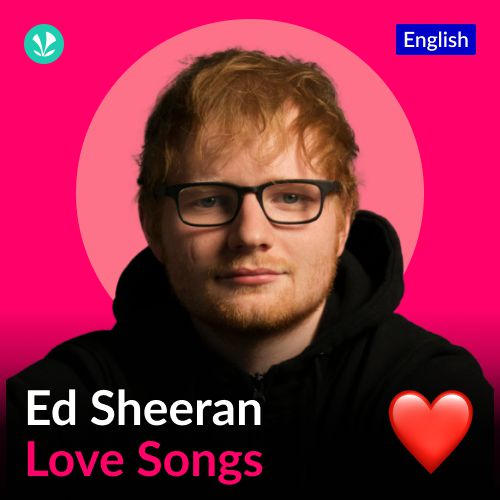 Ed Sheeran Love Songs - English