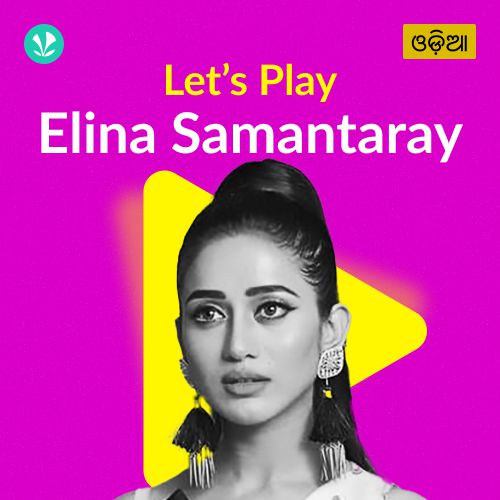 Let's Play - Elina Samantaray