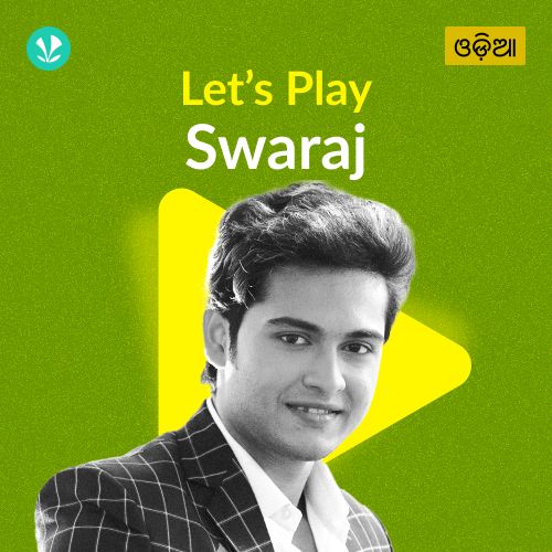 Let's Play - Swaraj