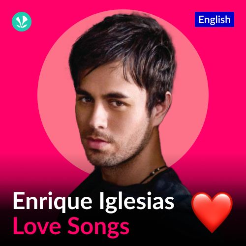 Enrique Iglesias Love Songs - English