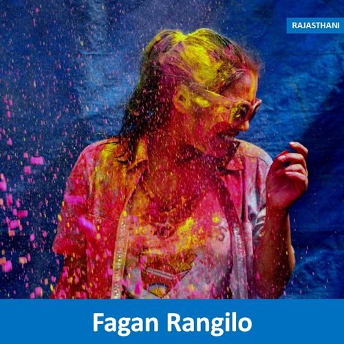 Fagan Rangilo - Rajasthani Holi Songs