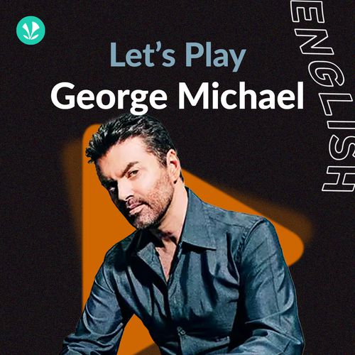 Let's Play - George Michael