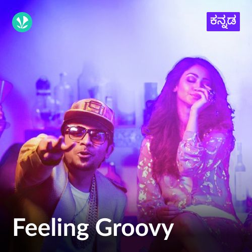 Feeling Groovy - Kannada