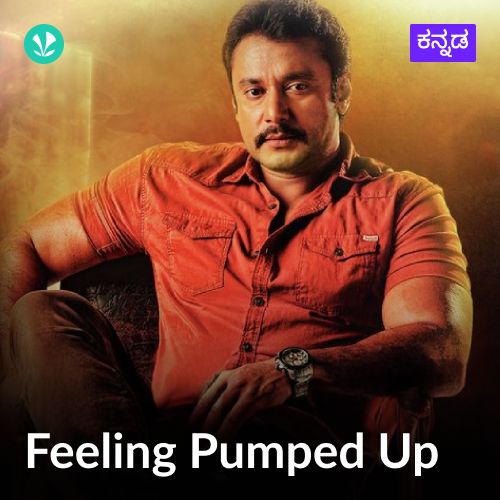 Feeling Pumped Up - Kannada