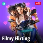 Filmy Flirting - Tamil