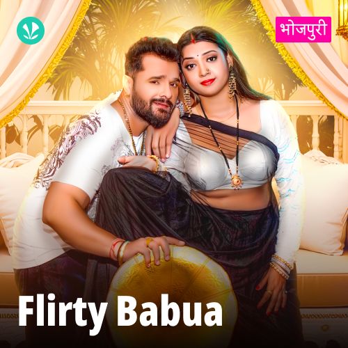 Flirty Babua - Bhojpuri
