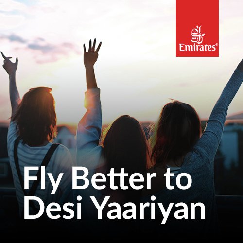 Fly Better to Desi Yaariyan