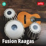 Fusion Raagas