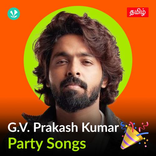 G.V. Prakash Kumar - Party Songs - Tamil