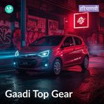 Gaadi Top Gear