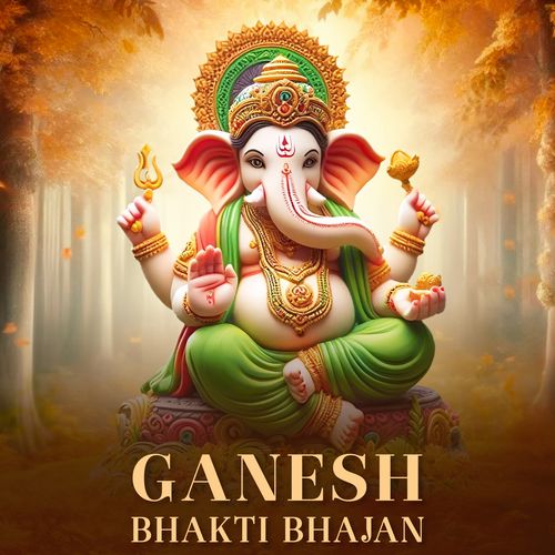 Ganesh Bhakti Bhajan