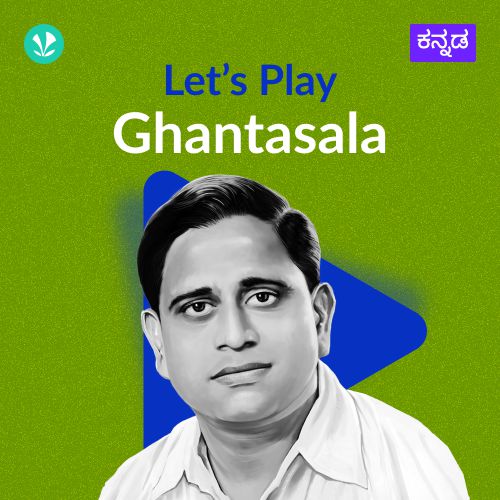 Let's Play - Ghantasala -Kannada 