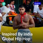 Global Hip Hop - Inspired By India