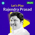 Let's Play - Rajendra Prasad - Telugu