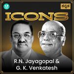 Icons R.N. Jayagopal And G. K. Venkatesh