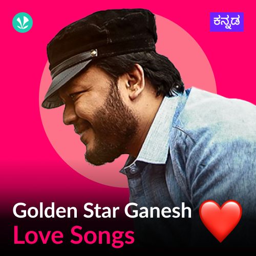 Golden Star Ganesh -Love Songs - Kannada