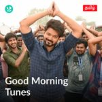 Good Morning Tunes - Tamil