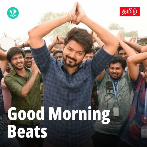 Good Morning Beats - Tamil