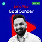 Let's Play - Gopi Sunder - Telugu