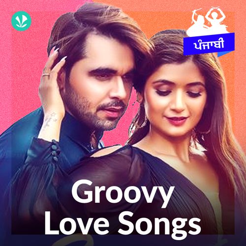 Groovy Love Songs - Punjabi