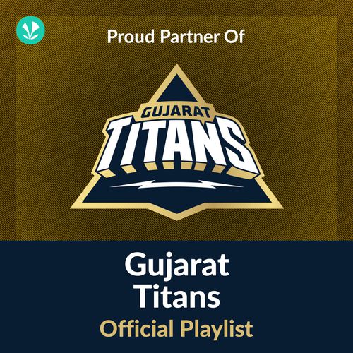 Gujarat Titans - Official Playlist