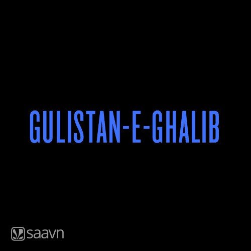 Gulistan-E-Ghalib