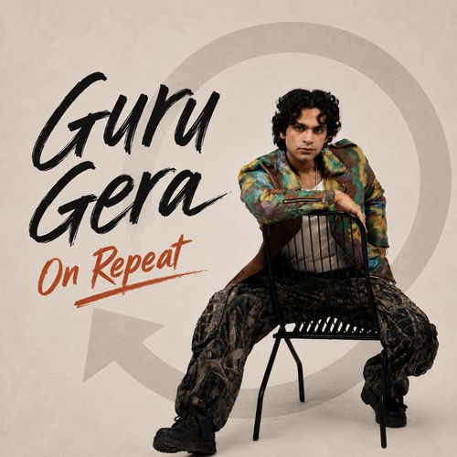 Guru Gera On Repeat 