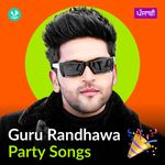Guru Randhawa - Party Songs - Punjabi