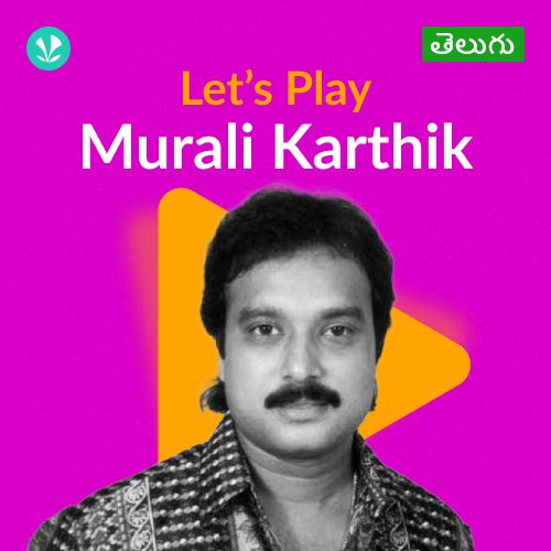 Let's Play - Murali Karthik - Telugu